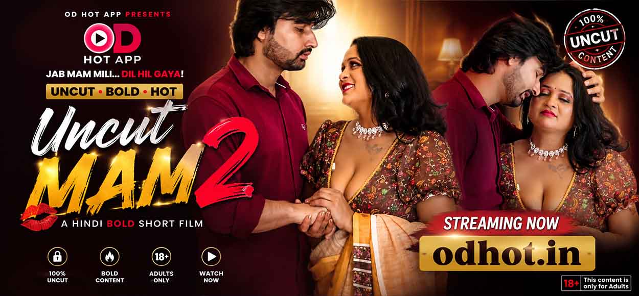 Uncut Mam 2